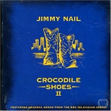 Jimmy Nail - Crocodile Shoes II