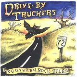 Drive-By Truckers - Southern Rock Opera (Dig)