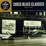 Various artists - Chess Blues Classics, 1957 To 1967