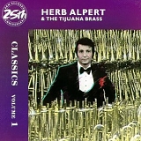 Herb Alpert & the Tijuana Brass - Classics Volume 1