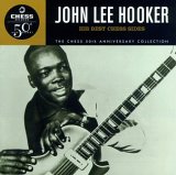John Lee Hooker - His Best Chess Sides (Chess 50th Anniversary Collection)
