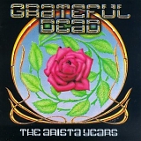 Grateful Dead - The Arista Years