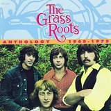 The Grass Roots - Anthology: 1965-1975 [Disc 1]