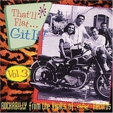 Various artists - That'll Flat... Git It! - Vol.3