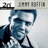 Jimmy Ruffin - The Best Of Jimmy Ruffin: 20th Century Masters The Millennium Collection