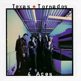 Texas Tornados - 4 Aces