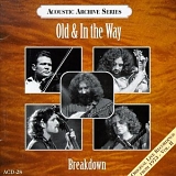Old & In The Way - Breakdown - Live Recordings 1973 2