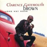 Brown, Clarence 'Gatemouth' (Clarence 'Gatemouth' Brown) - Long Way Home