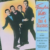 Frankie Valli & the Four Seasons - Anthology: Frankie Valli & the Four Seasons (2nd Copy)