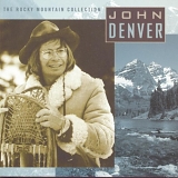 Denver, John (John Denver) - The Rocky Mountain Collection