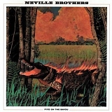 Neville Brothers - Fiyo On The Bayou (MFSL gold)