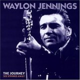 Waylon Jennings - The Journey v2: Six Strings Away 1968-72
