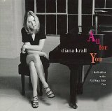 Diana Krall - All For You - A decication to the Nat King Cole Trio