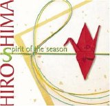 Hiroshima - Spirit Of The Season