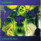 Hawkwind - Looking In The Future