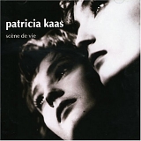 Patricia Kaas - ScÃ¨ne de vie