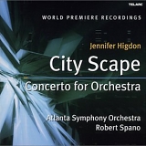 Higdon, Jennifer - Concerto for Orchestra and City Scape