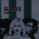 Blondie - X Offenders