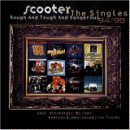 Scooter - Rough And Tough And Dangerous. The Singles 94/98