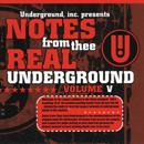 Various artists - Notes From Thee Real Underground Volume V