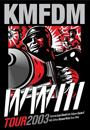 KMFDM - WWIII Tour 2003