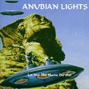 Anubian Lights - Let Not The Flame Die Out