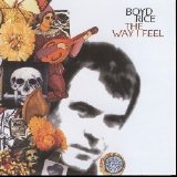 Boyd Rice and Friends - The Way I Feel
