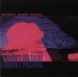 Cabaret Voltaire - Body and Soul