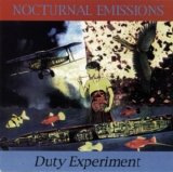 Nocturnal Emissions - Duty Experiment (1980-1984)