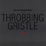 Throbbing Gristle - Journey Through a Body
