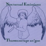 Nocturnal Emissions - Tharmuncrape an'goo