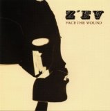 Z'ev - Face The Wound