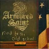 Armored Saint - Nod to the Old School