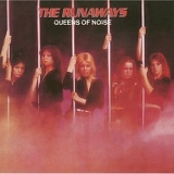 Runaways, The - Queens Of Noise