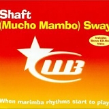 Shaft - (Mucho Mambo) Sway