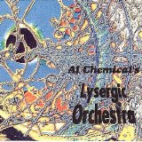 Al Chemical's Lysergic Orchestra - Al Chemical's Lysergic Orchestra