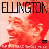 Duke Ellington & His Orchestra - Never-Before-Released Recordings