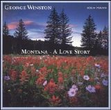 George Winston - Montana: A Love Story