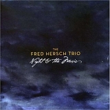 The Fred Hersch Trio - Night & the Music