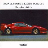 Rainer Bloss & Klaus Schulze - Drive Inn - Vol. I.