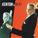Stan Kenton - Kenton In Hi-Fi