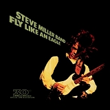 Steve Miller Band - Fly Like An Eagle (30th Anniversary Special Limited Edition)