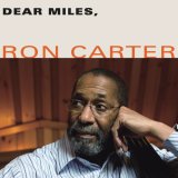 Ron Carter - Dear Miles,