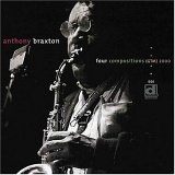 Anthony Braxton - Four Compositions (GTM) 2000