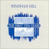 Various artists - Windham Hill: The First Ten Years