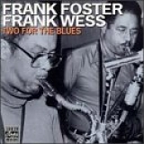 Frank Foster - Two for the Blues