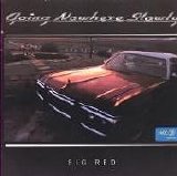 Various Artists - Going Nowhere Slowly - Big Red