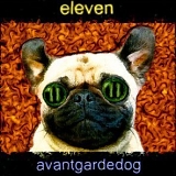 Eleven - avantgardedog