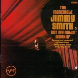 Jimmy Smith - Got My Mojo Workin' /  Hoochie Cooche Man