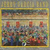 Jerry Garcia Band - Jerry Garcia Band